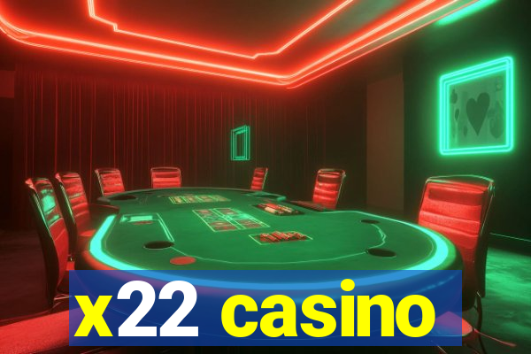 x22 casino